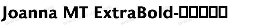 Joanna MT ExtraBold字体转换